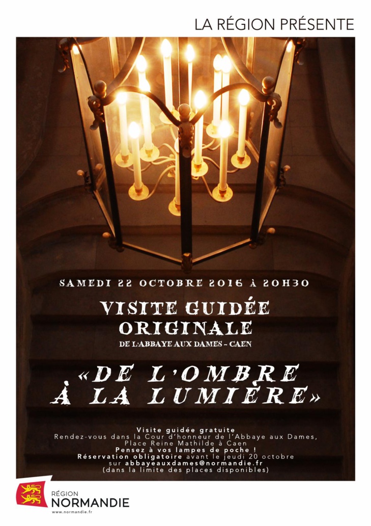 De l'ombre à la lumière : visite guidée nocturne (et gratuite) de l'Abbaye aux Dames à Caen De l'ombre à la lumière : visite guidée nocturne (et gratuite) de l'Abbaye aux Dames à Caen