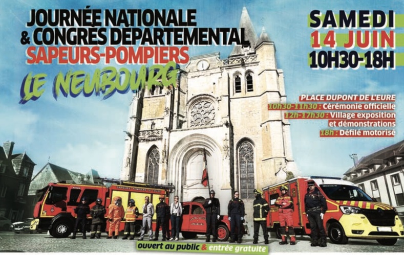 Congrès des sapeurs-pompiers de l’Eure : Le Neubourg se transforme en caserne géante le 14 juin Congrès des sapeurs-pompiers de l’Eure : Le Neubourg se transforme en caserne géante le 14 juin