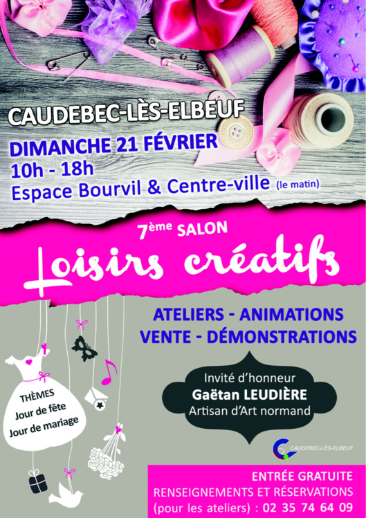 Dimanche de 10h à 18h : « 7ème Salon Loisirs Créatifs » de Caudebec-lès-Elbeuf Dimanche de 10h à 18h : « 7ème Salon Loisirs Créatifs » de Caudebec-lès-Elbeuf