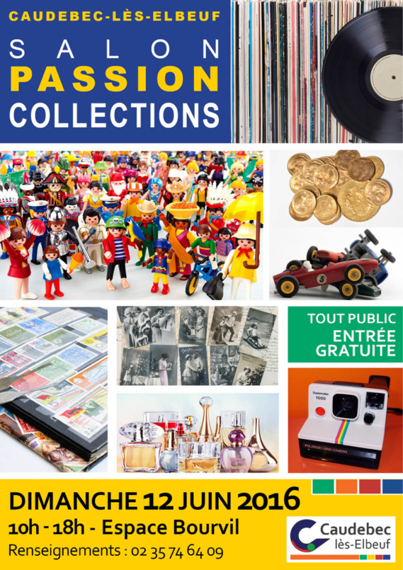 Caudebec-lès-Elbeuf : Salon Passion Collections dimanche 12 juin à l'Espace Bourvil Caudebec-lès-Elbeuf : Salon Passion Collections dimanche 12 juin à l'Espace Bourvil