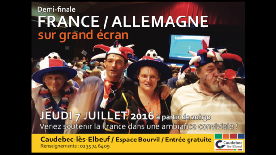 Caudebec-lès-Elbeuf derrière les Bleus ce soir en demi-finale Caudebec-lès-Elbeuf derrière les Bleus ce soir en demi-finale