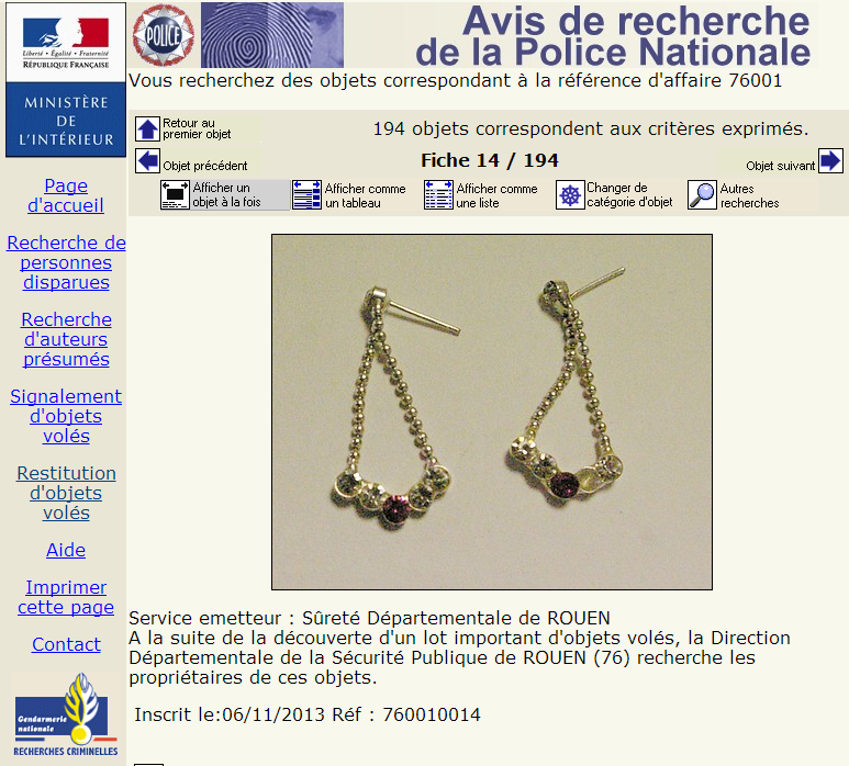 Les bijoux et autres objets saisis lors de la perquisition peuvent être identifiés par leurs propriétaires sur le site du ministère de l'Intérieur