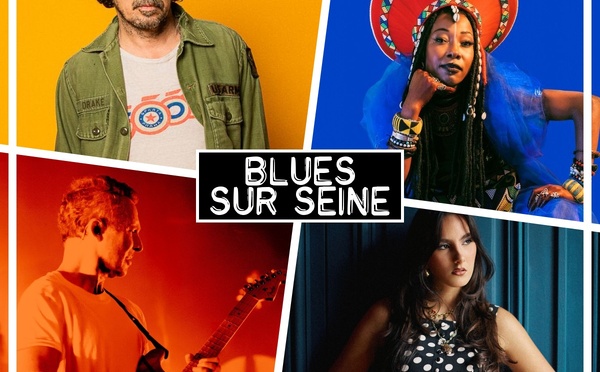 Blues sur Seine 2026 : cinq nouveaux artistes rejoignent l’affiche de la 27e édition