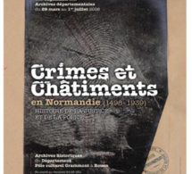Crimes et châtiments en Normandie : au coeur de la criminalité et de son histoire